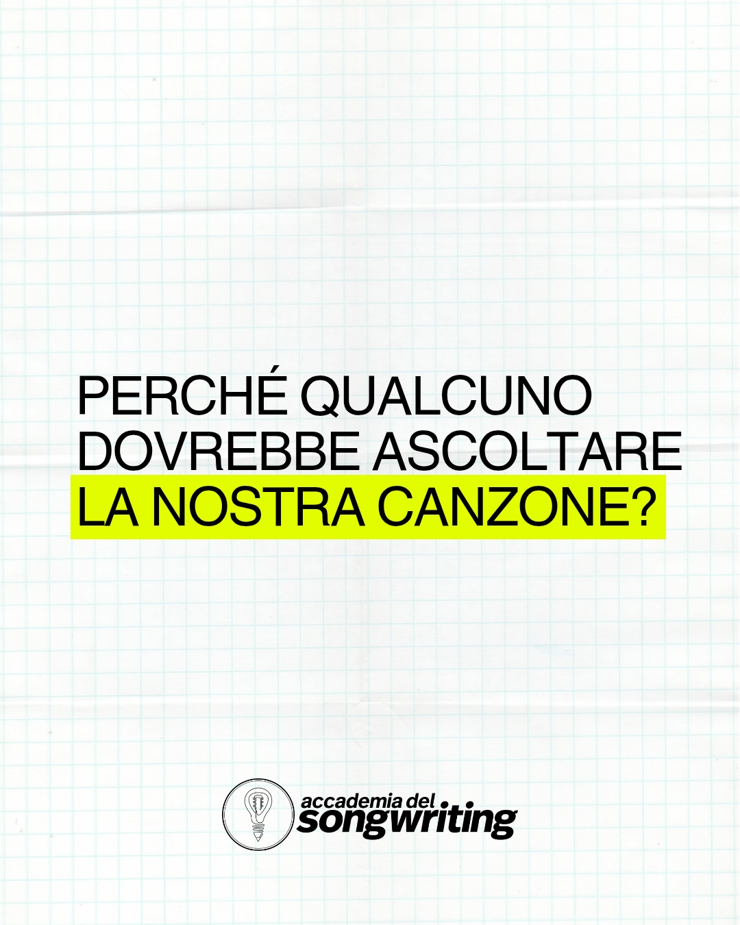 perché_qualcuno_dovrebbe_ascoltare_la_nostra_canzone